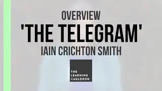 'The Telegram' Overview | Iain Crichton Smith | English Revision