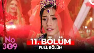 No: 309 11. Bölüm