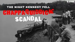Chappaquiddick Scandal: The Night Kennedy Fell