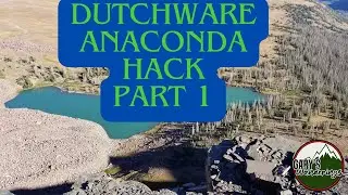 Part 1  Dutchware Gear Anaconda Review and Hack