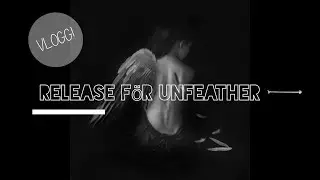 Vlogg: Release f&ouml;r Unfeather!