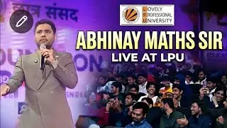Abhinay Maths Live at LPU  Funniest Roast Session abhinaymaths