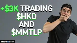 +$3K Trading $HKD and $MMTLP | Small Cap Recap