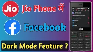 Jio Phone Me Facebook Dark Mode On Kaise Kare || How To Enable Dark Mode On Facebook In Jio Phone