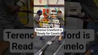 Terence Crawford final prep for Canelo Alvarez  #boxing