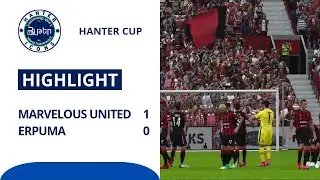 Marvelous United 1-0 Erpuma | 1st Hanter Cup Match Highlight