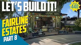 Vault 440 - LET'S BUILD IT! - Fairline Estates - PART 8 (Fallout 4/PS4)