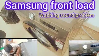 Samsung front load washing machine sound problem solve ! Samsung sound problem repair solve kaise ?