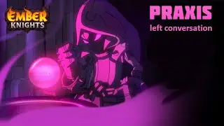 Ember Knights - Praxis Fight bug
