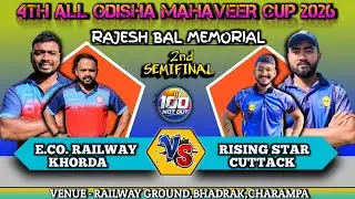 RAJESHBAL MEMORIAL | RISING STUDENT CTC VS E.CO. RAILWAY KHORDA | 4TH MAHAVER CUP | 2nd SEMIFINAL