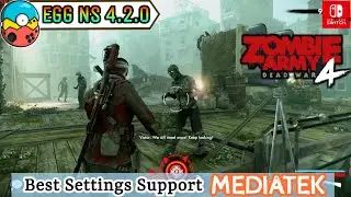 Zombie Army 4 Dead Wars - Egg NS 4.2.0 - Support Mediatek & Best Settings