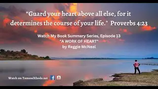 A Work of Heart (Ep. 13)