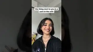 The thing next to you is a pain in the ass