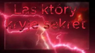 Las Skrywa nie jeden sekret