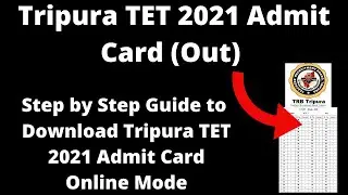 Tripura TET 2021 Admit Card (Out) - How to Download Officially Tripura TET 2021 Admit card Online