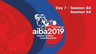 AIBA Men's World Boxing Championships 2019 Ekaterinburg. Day 7. Ring A