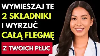NAJSILNIEJSZY Naturalny WYKRZTUŚNY ŚRODEK! Usuwa FLEGMĘ z Płuc i Gardła SZYBKO