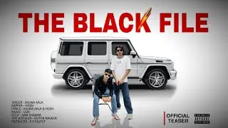 The Black File (Teaser) | Kalwa Aala | HOSH | UVR Studio's | New Haryanvi Song 2025