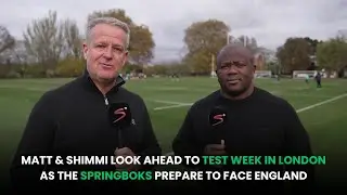Matt & Shimmi Look Ahead To Springbok Test Week in London | What Goes On Tour