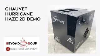 Chauvet Hurricane Haze 2D DJ Lighting Machine Demo