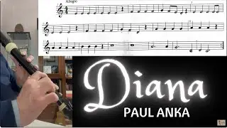 Diana (Paul Anka) - Tutorial Flauto Dolce. Tutorial con spartito.