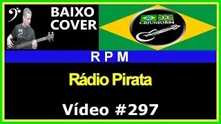 🇧🇷 RPM - Rádio Pirata (Baixo Cover com Tablatura) CBJUNIOR04