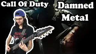 Damned - Call of Duty Zombies (Metal Cover)