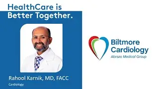 Rahool Karnik, MD, FACC | Non-Invasive Cardiologist | Biltmore Cardiology