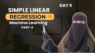 Simple Linear Regression Explained | Machine Learning Day 5 | Step by Step