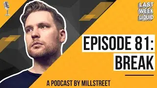 Break - The Story Behind One of Drum and Bass's Most Prolific Producers | LWL E81