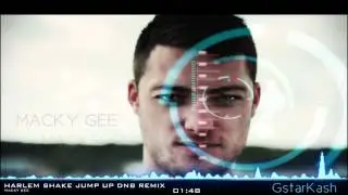 Macky Gee Harlem Shake Jump Up DnB Remix - Free download!! - MGTV