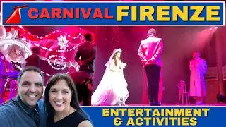 Carnival Firenze Entertainment & Activities REVIEW