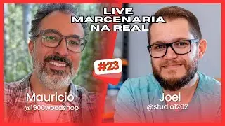 MARCENARIA NA REAL / Live 223/ Convidado: Joel Alves do @studio1202