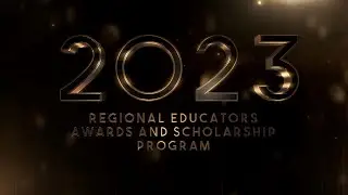 2023 Regional Educators Awards & Scholarship Program