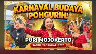 Karnaval Budaya Pohgurih Puri Mojokerto Sabtu 24 Januari 2026