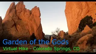 Virtual Hike | Garden of the Gods - Colorado Springs, CO: Sunrise