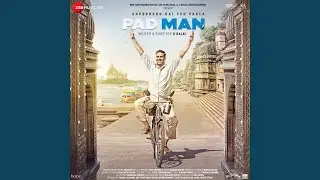 The Pad Man Song