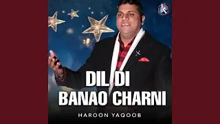 Dil Di Banao Charni