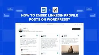 How to embed LinkedIn profile posts on WordPress?
