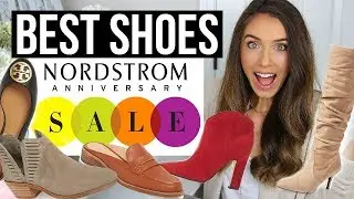 BEST SHOES FROM THE NORDSTROM ANNIVERSARY SALE 2018!