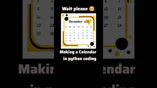 Making a Calendar in python coding | python coding |python  Calendar in coding|