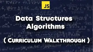 Learn Javascript Algorithm and Data Structure | Curriculum Walkthrough
