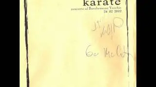 Karate - Number Six (Live Barchessone Vecchio)