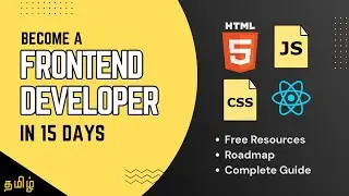 Frontend Developer Roadmap 2025 😎 HTML, CSS, JavaScript & React 🚀 Complete Guide | Tamil