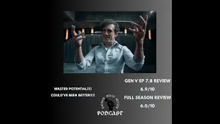 GEN-V EP 7,8 Review!
