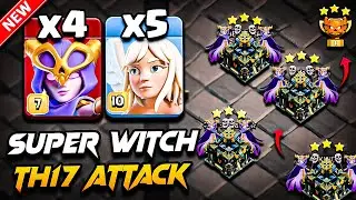 Th17 SUPER WITCH Attack Clash Of Clans | Best TH17 Attack Strategy With SUPER WITCH Town Hall 17 COC