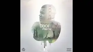 Dboi LTD ft. Mayor Mo 