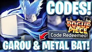 [👊GAROU & 💢METAL BAT] ALL GAROU & METAL BAT UPDATE CODES FOR ROGUE PIECE! ROBLOX ROGUE PIECE CODES