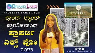 Brand Land Presents Property Exhibition of 2023 at JP Nagar and Yelahanka - Uthopia