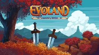 Evoland Legendary Edition GAMEPLAY | This Indie Game is INSANE